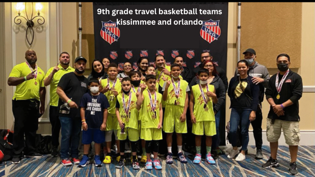 9th grade travel basketball teams kissimmee and orlando