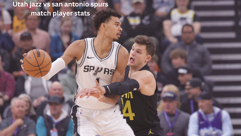 Utah jazz vs san antonio spurs match player stats